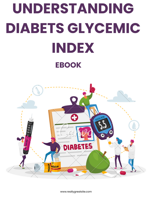Understanding Diabetes and Glycemic Index
